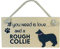 Instant Gifts Wooden Pet Sign - All You Need Is Love and a Rough Collie