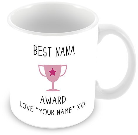 Best Nana Award Trophy Personalised Mug/Cup (Add Name Who Mug is from) Personalised Gift Pink