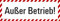 Aufkleber Außer Betrieb! selbstklebend Hinweisschild Warnaufkleber Warnhinweis 21x7,4cm Made in Germany by MBS-SIGNS