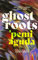 Ghostroots (English Edition)