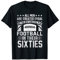 Herren Geburtstag – All Men Equal Best Play Fußball in ihren 60er Jahren T-Shirt