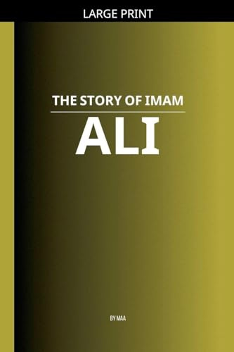 The Story of Imam Ali