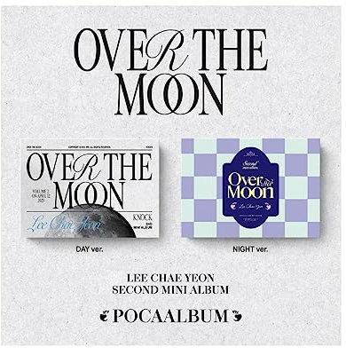 LEE CHAE YEON - 2nd Mini Album Over The Moon (POCA ALBUM) (DAY ver.)