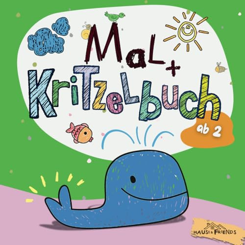 Großes Mal + Kritzelbuch für Mini-Künstler ab 2 Jahre: 82 fantasievolle Motive zum ausmalen und selber kritzeln: Liebevoll und bedacht: ein dickes ... mit unterschiedlichen Schwierigkeitsgraden