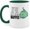 Tasse Tassen 325ml - Statement Sprüche - Hauptsache der frühe Vogel säuft nicht meinen Kaffee - 325 ml - Dunkelgrün - vogeltasse spruchtasse sarkasmus böse mug kaffeetasse mit spruch