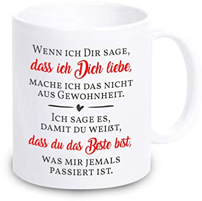 4youDesign weiße Tasse mit Spruch -Wenn ich Dir sage, DASS ich Dich Liebe- Geschenkidee zum Valentinstag für sie & für ihn KAFFEEBECHER Freund Freundin Schatz
