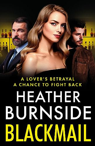 Blackmail: A completely unputdownable gripping and gritty crime thriller from the author of the Working Girls series (The Manchester Thrillers)