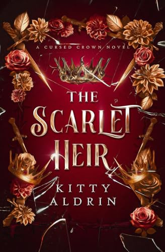 The Scarlet Heir: A Cursed Crown Novel