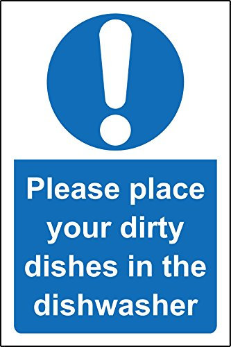 Please place your dirty dishes in the dishwasher safety sign - Self adhesive sticker 300mm x 200mm