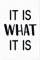 JUNIWORDS Poster, It is What it is, 20 x 30 cm