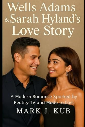 Wells Adam & Sarah Hyland’s Love Story: A Modern Romance Sparked by Reality TV and Made to Last