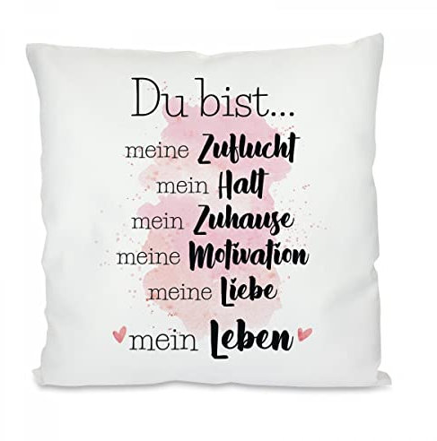 Herzbotschaft Kissen: Du bist Mein Leben, schöner Spruch