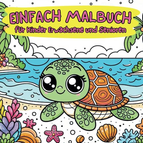 Einfach Malbuch für Kinder, Erwachsene und Senioren. 51 Seiten zum Ausmalen: Entspannende Themen mit Tieren, Vögeln, wunderschönen Aussichten und Mandalas