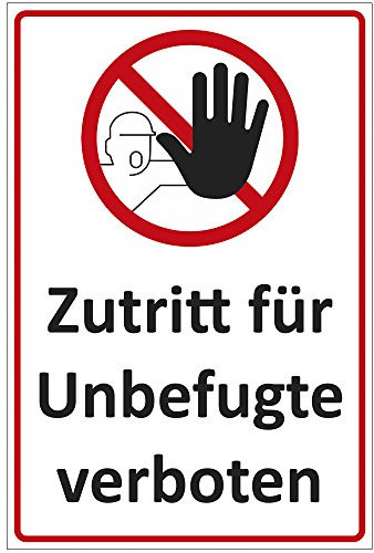 Schild Zutritt für Unbefugte verboten aus Alu/Dibond 140x200 mm - 3 mm stark