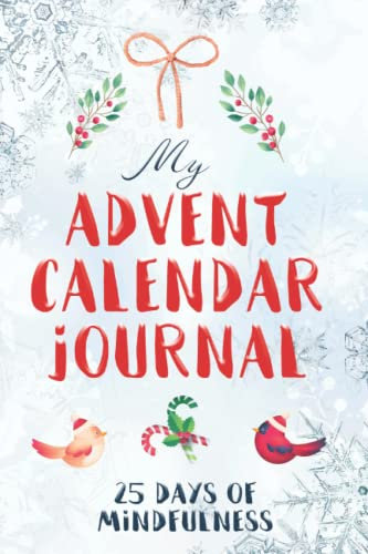 My ADVENT CALENDAR JOURNAL: 25 Days of Mindfulness ✦ Advent Calendar for Kids to Write In With Color