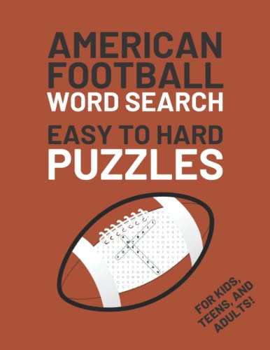 American Football Word Search Book - Easy To Hard Puzzles For Kids, Teens, And Adults