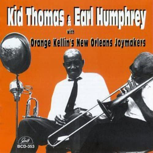 Kid Thomas and Earl Humphrey With Orange Kellin's New Orleans Jazz Band