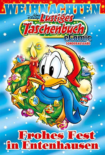 Lustiges Taschenbuch Weihnachten eComic Sonderausgabe 03: Frohes Fest in Entenhausen!