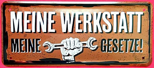 DekoDrom® Blechschild 28x12 cm Meine Werkstatt - Meine Gesetze Hinweis Warnschild Auto Motorrad Handwerker Hobby Schrauber Haus + Garten 008