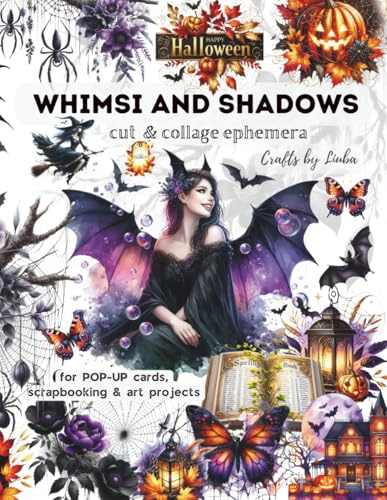 WHIMSI AND SHADOWS Halloween Cut & Collage Ephemera: for POP-UP cards, Scrapbooking and Art projects