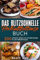 Das blitzschnelle Heißluftfritteuse Rezeptbuch: 200 einfach, lecker und schnell Rezepte für die Heißluftfritteuse.