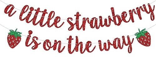 A Little Strawberry is on the Way Banner, Strawberry Baby Shower Banner, Sweet One, Berry Baby Shower Party Decorations Red Glitter