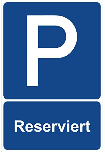 Parkplatzschild Reserviert Parken Schild Blau 30 x 20 x 0,3 cm Kunststoff Parkplatzmakierung Parken Parkplatzschilder Parkplatz Hinweisschild, Verbotsschild, Parkplatz Freihalten