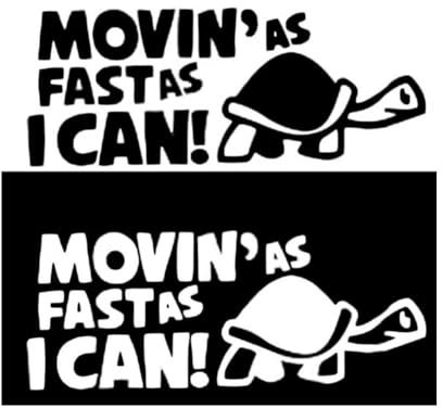 HEHEMM 2 Stück Movin AS Fast As I Can Fun Car Sticker Bumper Sticker
