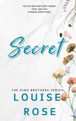 Secret: Brother’s Best Friend Small Town Romance (The King Brothers Series Book 1) (English Edition)