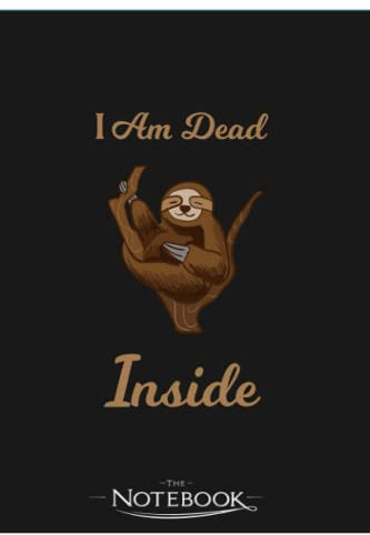 I Am Dead Inside As A Funny Sweet Yoga Monkey Humor 1 Notebook: Journaling and Writing As A Perfect Gifts 120 Pages Lined 6 x 9