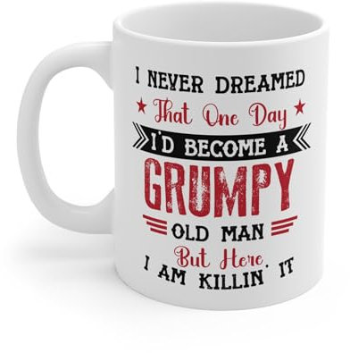 Funny 'Grumpy Old Man' Coffee Mug - Humorous Retirement or Birthday Gift for Seniors