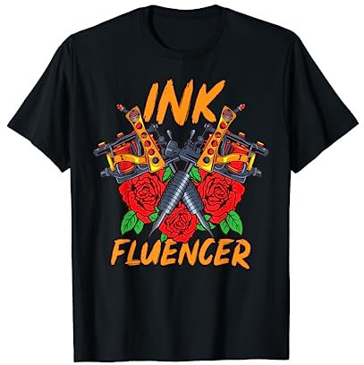 Tattoo Artist Ink Fluencer Tattoo Machine Art Maglietta