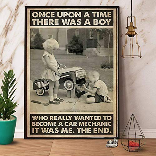 Poster mit Aufschrift A Car Mechanic There Was A Boy Who Really Wanted To Become A Car Mechanic, niedliches Kinderautoposter, Heimdekoration, Vatertag Metallschilder, 30,5 x 40,6 cm