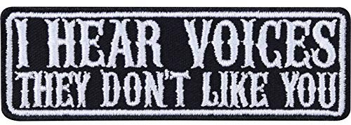 I hear voices - they don't like you Aufnäher/Aufbügler Biker Patch zum annähen | Rocker Bügelbilder Jeans Flicken für Motorradzubehör Applikation für Jacke/Weste/Jeans/Boots | 90x30mm