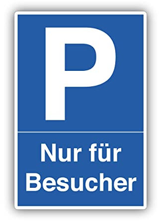 Besucher Parkplatz Schild 20x30cm aus stabiler Hartschaumplatte in 3mm Stärke - mit UV-Schutz und witterungsbeständig
