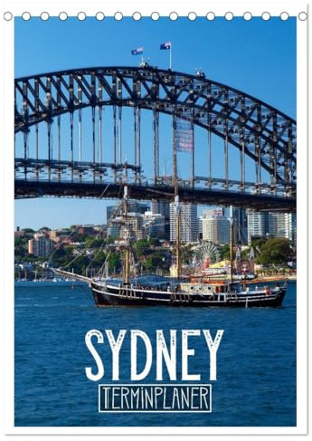 SYDNEY Terminplaner (Tischkalender 2026 DIN A5 hoch), CALVENDO Monatskalender: Die bezaubernde australische Küstenstadt (CALVENDO Orte)