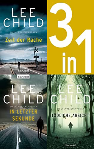 Jack Reacher Band 4-6 - Zeit der Rache / In letzter Sekunde / Tödliche Absicht: Drei Romane in einem Band (Jack-Reacher-Bundles 2)