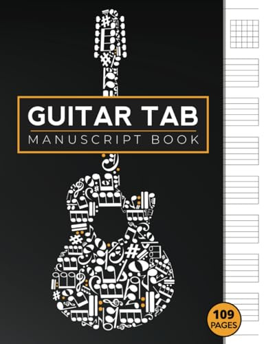 Guitar Tab Manuscript Book: Professional Blank Guitar Tablature Writing Paper For New & Experienced Guitarists | Bonus - Chord Fingering Charts
