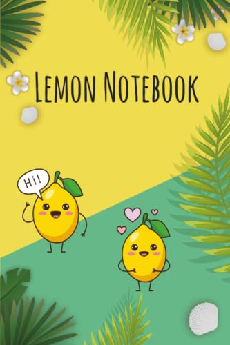 Lemon Notebook: Lemon Journal Notes I Blank Lined Lemon Journal Or Diary I Perfect Lemon Themed Gift I Lemon Lovers Gifts