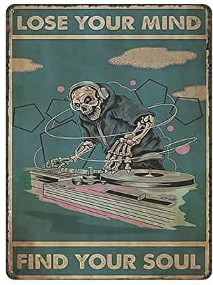 Music Skeleton Lose Your Mind Find Your Soul Vintage Poster Metall Blechschild Kunst Wandschild Dekor Retro Eisen Malerei Aluminium Schild für Home Decor Bar Shop Men Cave Outdoor Garage Indoor 30,5 x