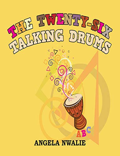 The Twenty-Six Talking Drums (English Edition)
