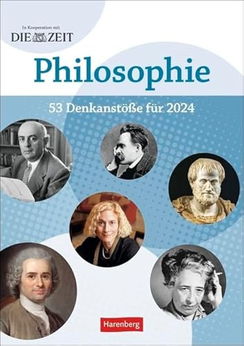 Philosophie - Die Zeit Literaturkalender - Kalender 2024 - Harenberg-Verlag - Wochenkalendarium - 54 Blatt mit philosophischen Denkanstößen - Wandkalender - 25 cm x 35,5 cm
