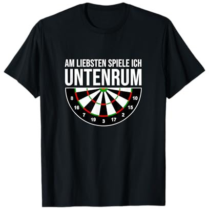 Dartspieler Darts WM Steeldart Lustiger Spruch Dart Verein T-Shirt