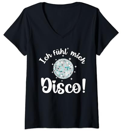 Damen Ich Fühl Mich Disco - 70er Party Disco ,Apres Ski ,Malle T-Shirt mit V-Ausschnitt