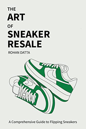The Art of Sneaker Resale (English Edition)