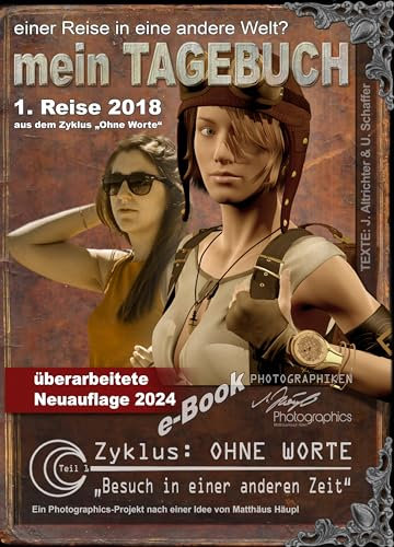 Mein Tagebuch - Teil 1: einer Reise in eine andere Welt? (Zyklus Ohne Worte)