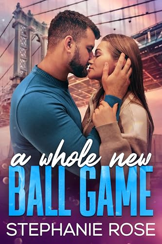 A Whole New Ball Game: A Sports Romance