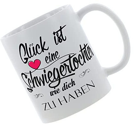 Kaffeebecher Glück ist eine Schwiegertochter wie dich zu haben Kaffeetasse mit Motiv, Tasse mit Druck, auch individuell mit Spruch, Foto, Wunschtext, Wunschname