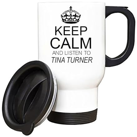 Giftme Keep Calm and Listen to Tina Turner, Insulated Travel Mug, Tea, Coffee Mug. (White)
