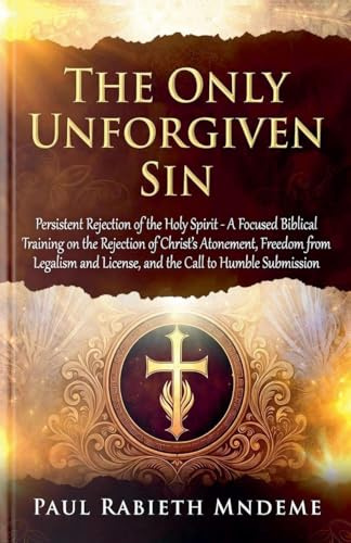 The Only Unforgiven Sin